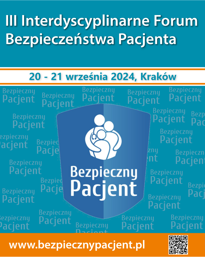 III Interdyscyplinarne Forum Bezpieczeństwa Pacjenta-